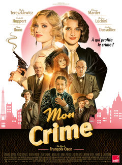 Mon Crime (Mein fabelhaftes Verbrechen)